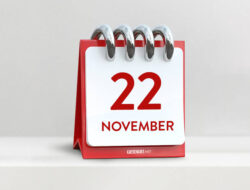 22 November, Memperingati Apa Saja? Ini 4 Momen Pentingnya! 