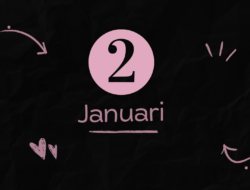2 Januari, Memperingati Apa Saja? Ini 4 Momen Pentingnya! 