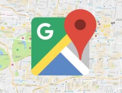 Tips Agar Pengarahan Google Maps Lebih Akurat