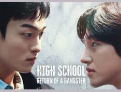 Kisah Gangster Bertukar Jiwa, Berikut ini Sinopsis Film High School Return of a Gangster!